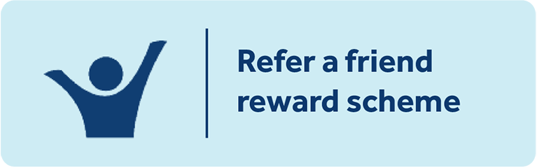 Refer a friend reward scheme