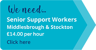 Senior support worker vacancies Middlesbrough and Stockton