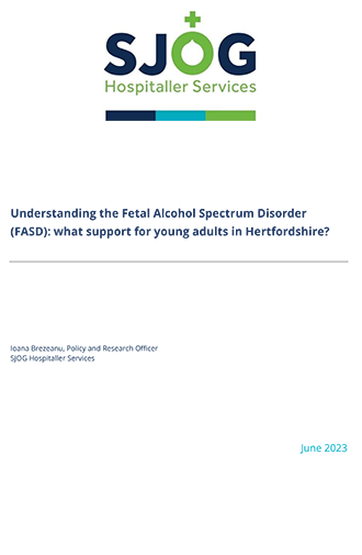 Understanding the Fetal Alcohol Spectrum Disorder (FASD): what support for young adults in Hertfordshire? 