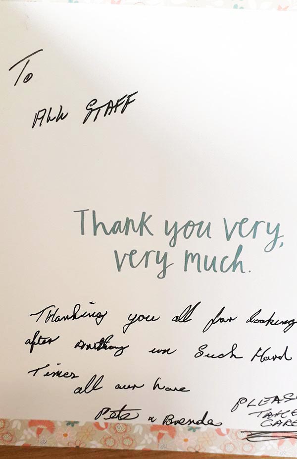 Sandown Road - a lovely thank you card and a box of chocolates from a family of one of the people we support.